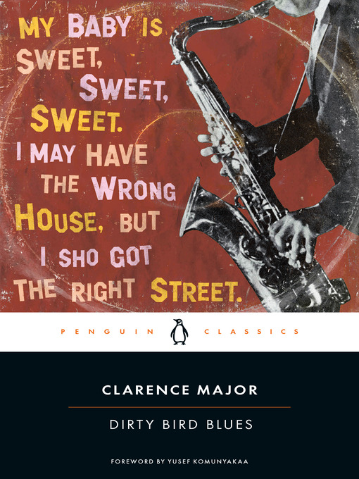 Title details for Dirty Bird Blues by Clarence Major - Available